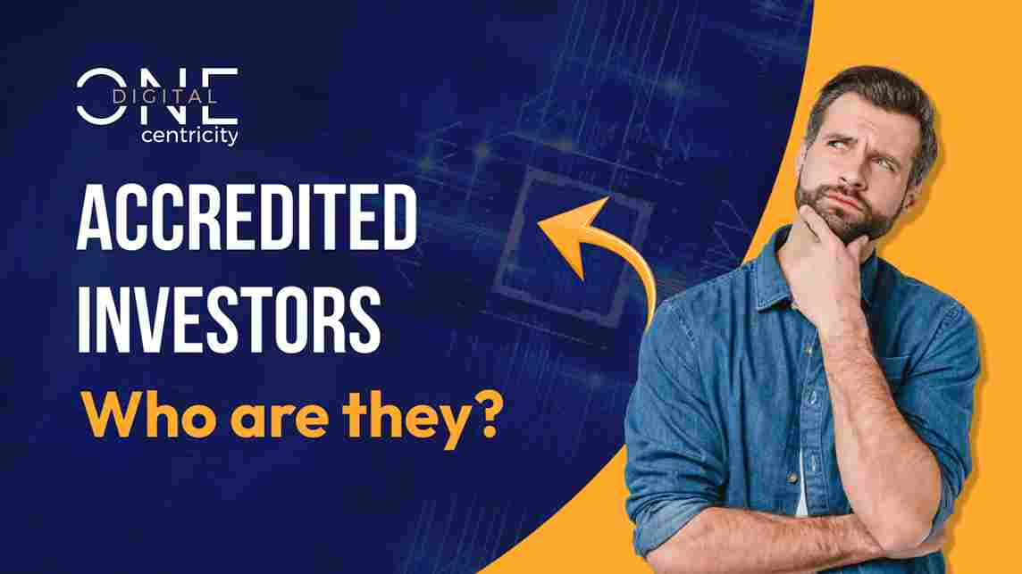 Accredited Investors: Who are they?