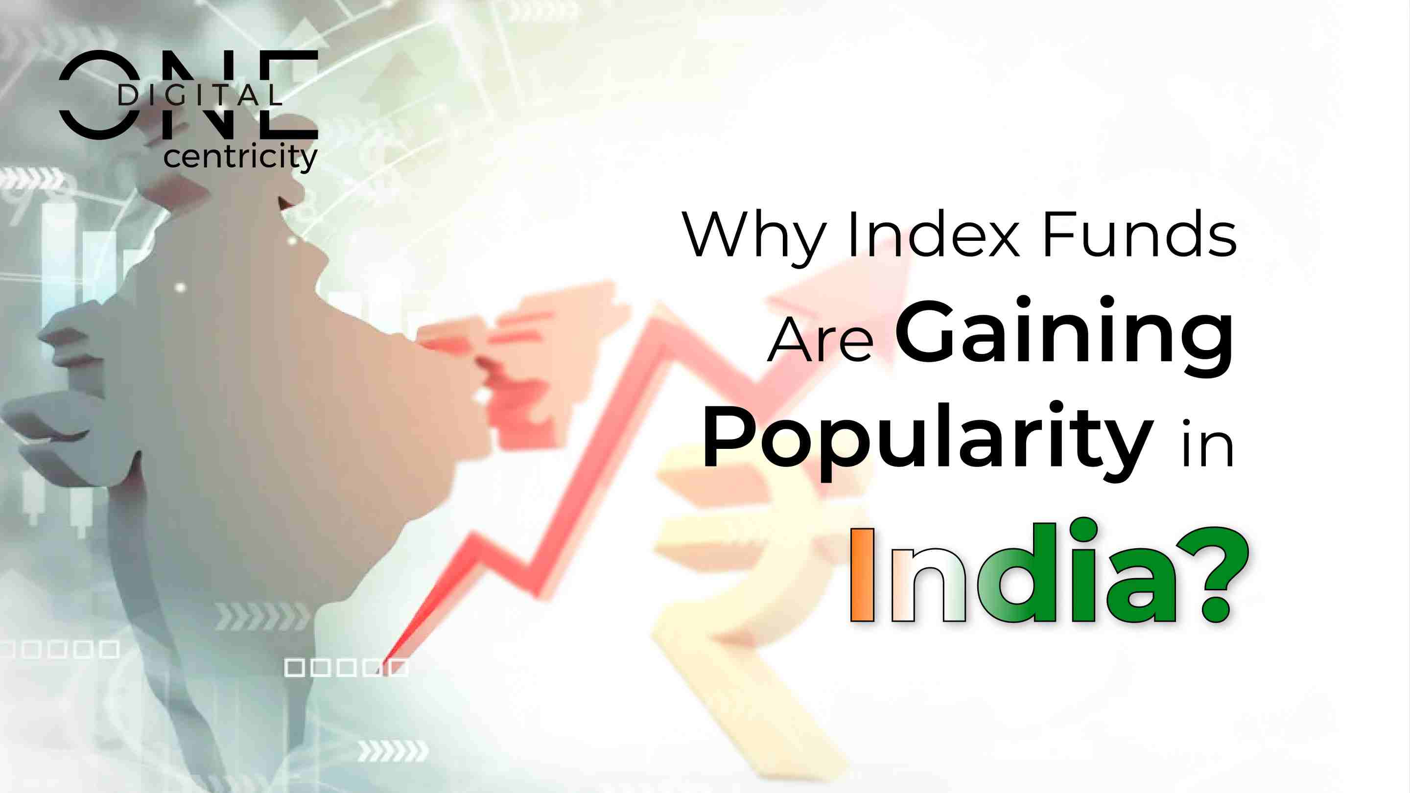 Why Index Funds Are Gaining Popularity in India?